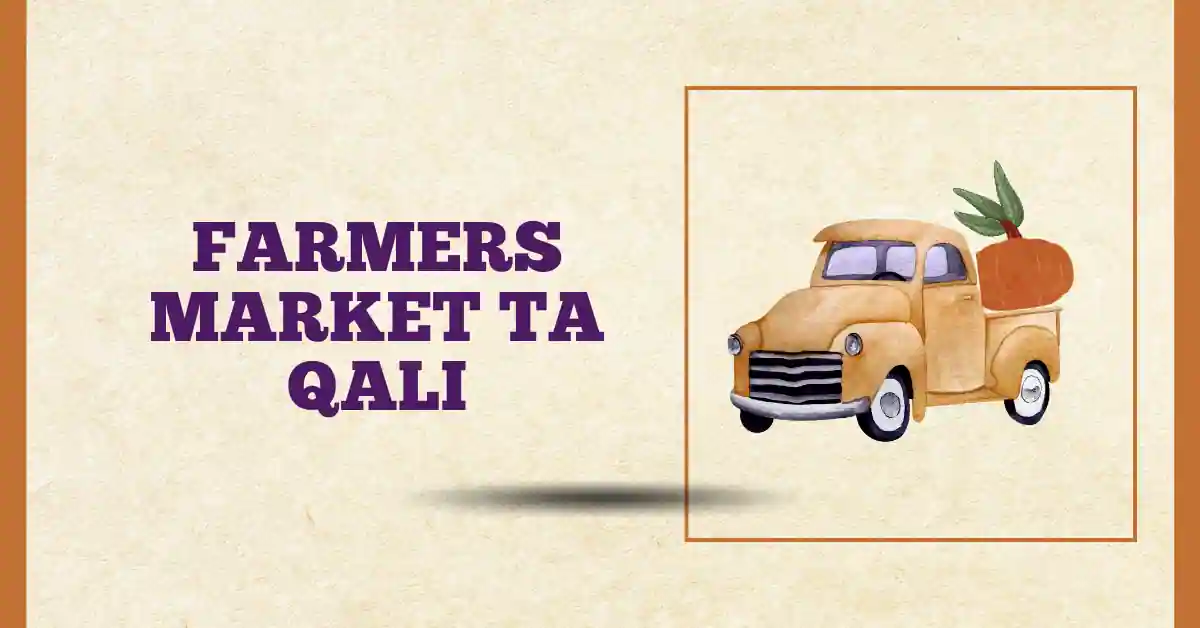 Explore Farmers Market Ta' Qali: Malta’s Freshest Market Hub