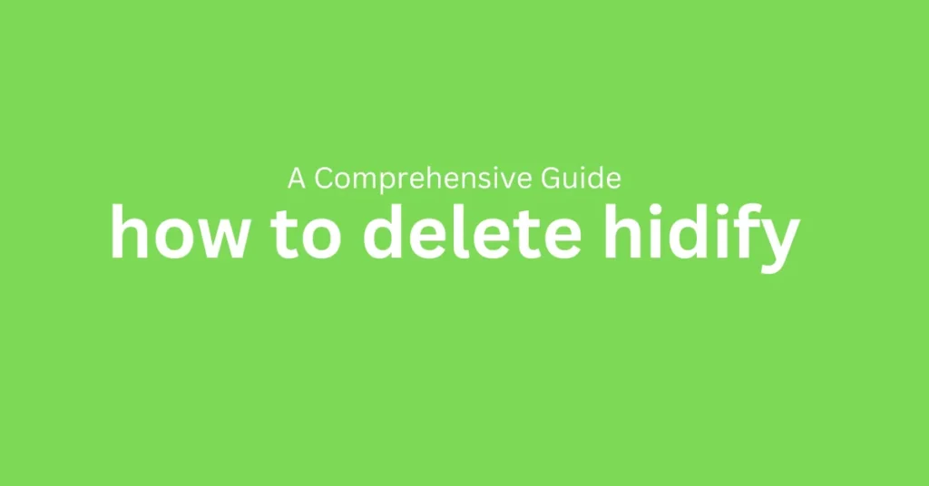 how to delete hidify