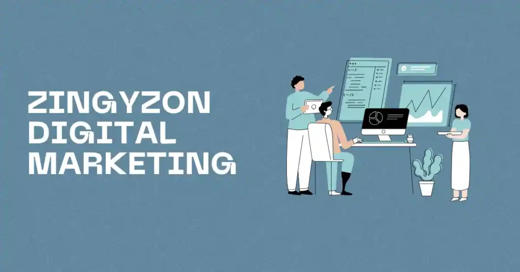 why-choose-zingyzon-digital-marketing-for-seo-and-growth